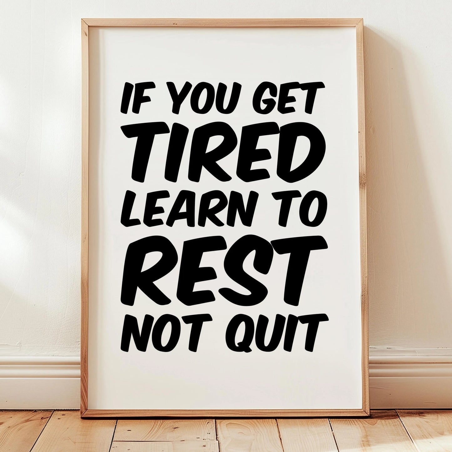 Learn to Rest, Not Quit | Motivational Wall Art