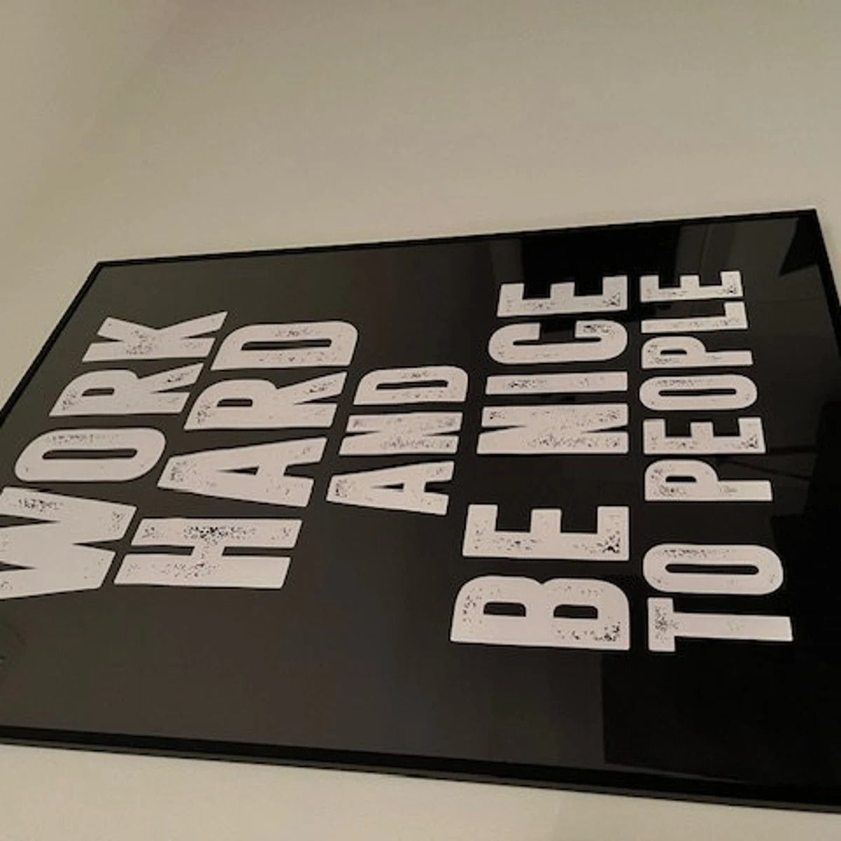 Work Hard and Be Nice to People | Motivational Wall Art