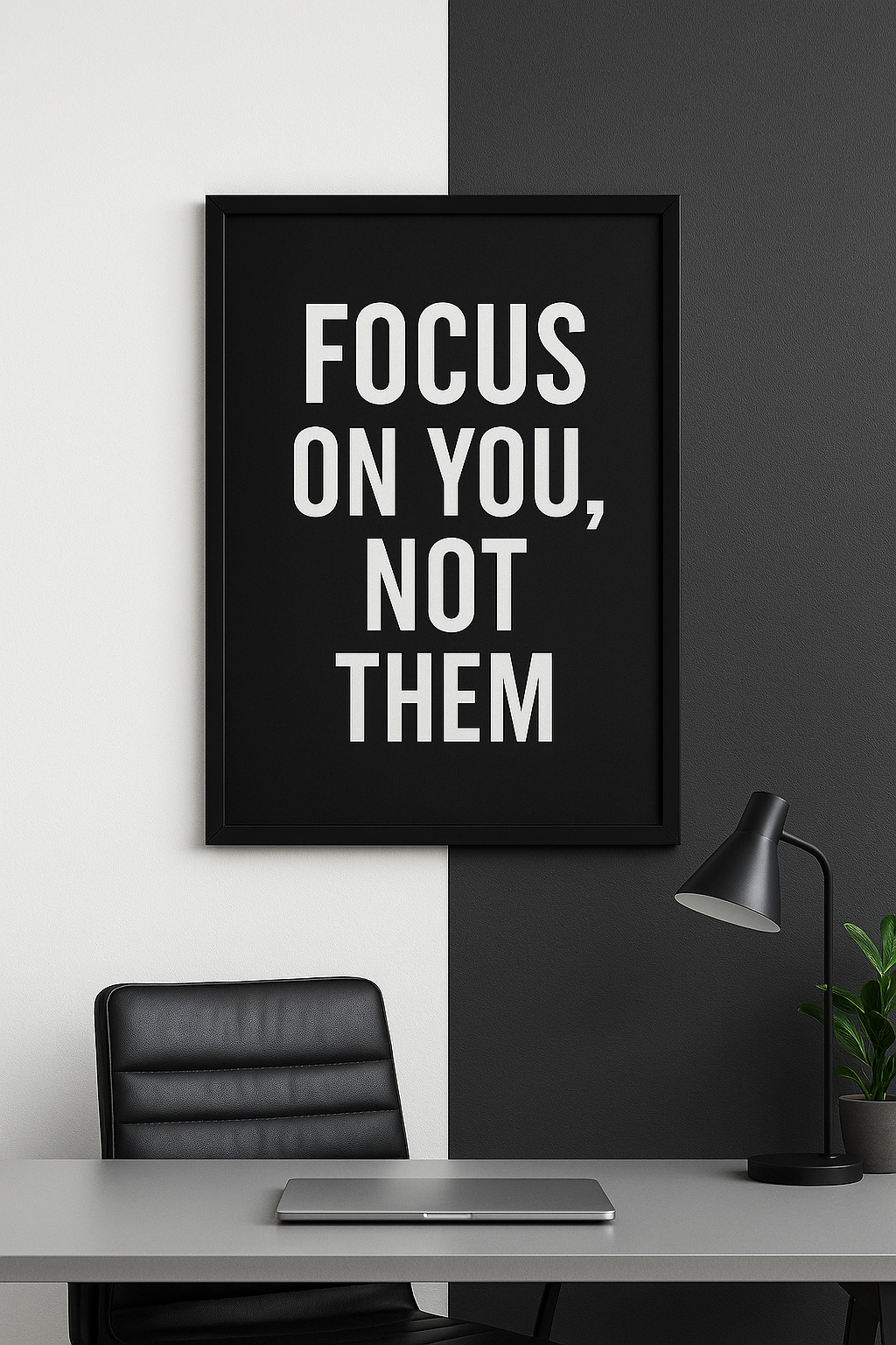 Focus On You, Not Them" – Motivational Wall Frame